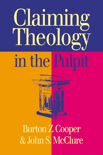 Couverture_Claiming Theology In The Pulpit