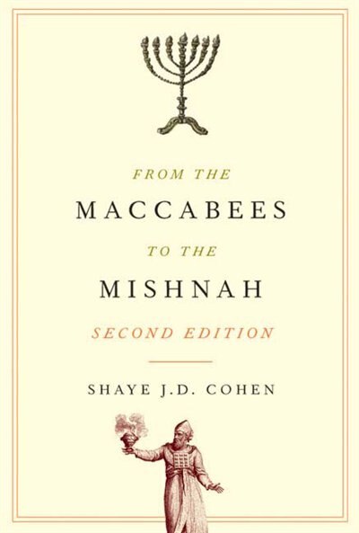 Front cover_From the Maccabees to the Mishnah, Second Edition