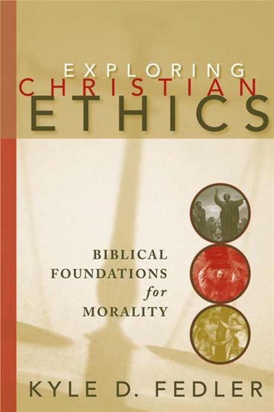 Front cover_Exploring Christian Ethics