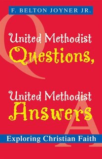 Front cover_United Methodist Questions, United Methodist Answers