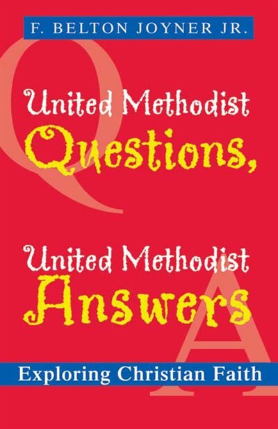 Front cover_United Methodist Questions, United Methodist Answers