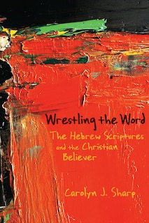 Front cover_Wrestling the Word