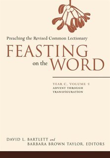 Couverture_Feasting on the Word: Year C, Volume 1