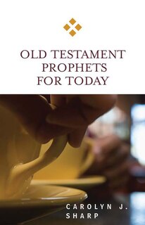 Front cover_Old Testament Prophets for Today