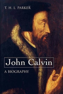 Front cover_John Calvin--A Biography