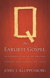 Front cover_Q, The Earliest Gospel