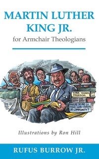 Front cover_Martin Luther King Jr. for Armchair Theologians