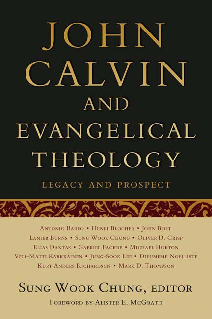 Front cover_John Calvin and Evangelical Theology