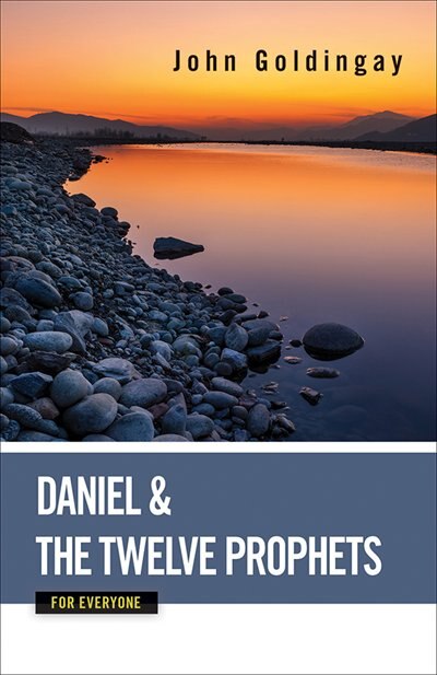 Front cover_Daniel And The Twelve Prophets For Everyone