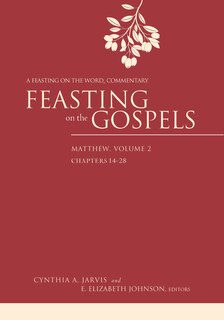 Couverture_Feasting on the Gospels--Matthew, Volume 2