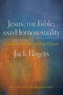 Front cover_Jesus, the Bible, and Homosexuality