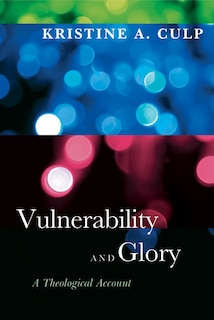 Front cover_VULNERABILITY AND GLORY