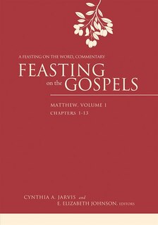 Front cover_Feasting On The Gospels--matthew, Volume 1