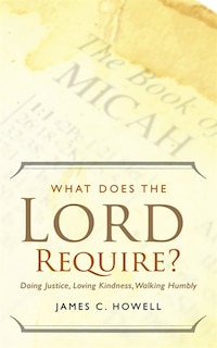 Front cover_What Does the Lord Require?