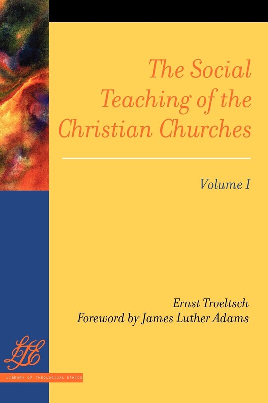 Couverture_The Social Teaching of the Christian Churches Vol 1