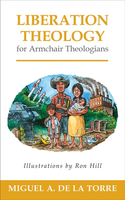 Front cover_Liberation Theology for Armchair Theologians