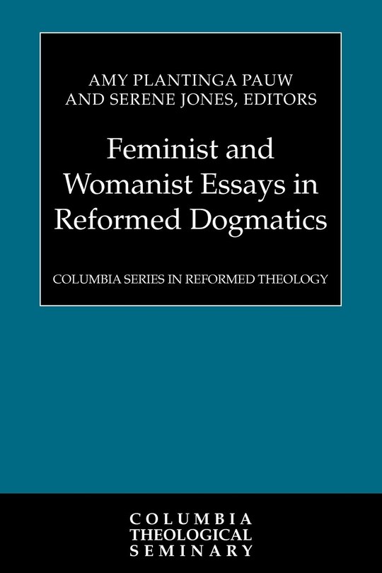 Couverture_Feminist and Womanist Essays in Reformed Dogmatics