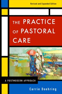 Couverture_The Practice of Pastoral Care, Revised and Expanded Edition