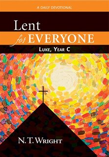 Couverture_LENT FOR EVERYONE: LUKE, YEAR C