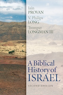 Front cover_A Biblical History of Israel, Second Edition