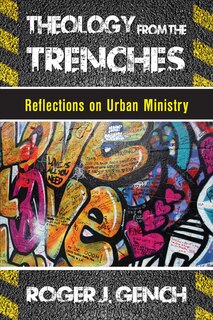 Front cover_Theology from the Trenches
