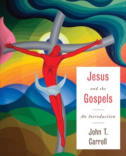 Front cover_JESUS AND THE GOSPELS