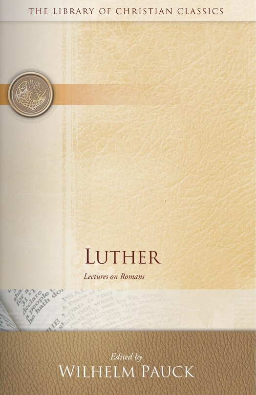 Front cover_Luther: Lectures on Romans