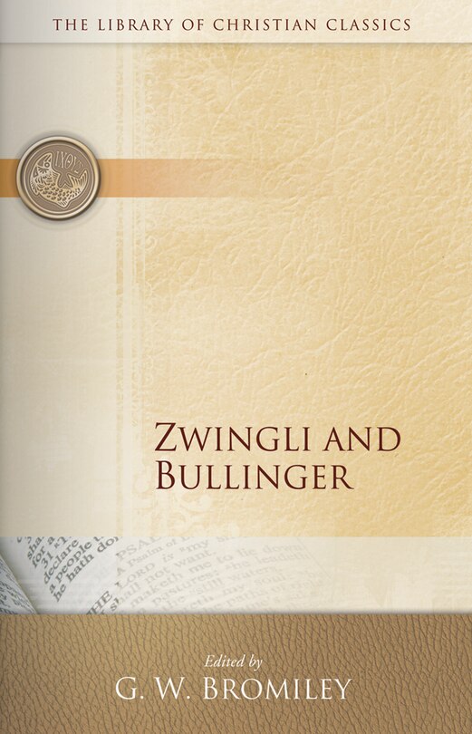 Couverture_Zwingli and Bullinger