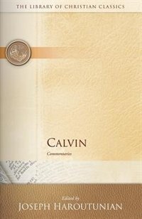 Calvin: Commentaries