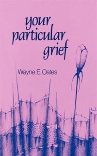 Front cover_Your Particular Grief