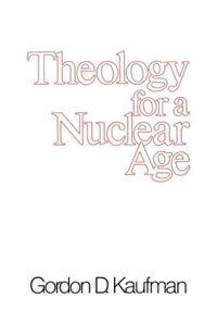 Couverture_Theology For A Nuclear Age