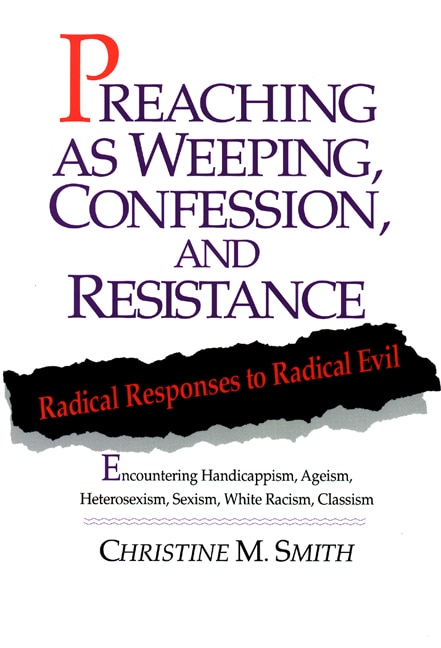 Front cover_Preaching As Weeping, Confession, and Res