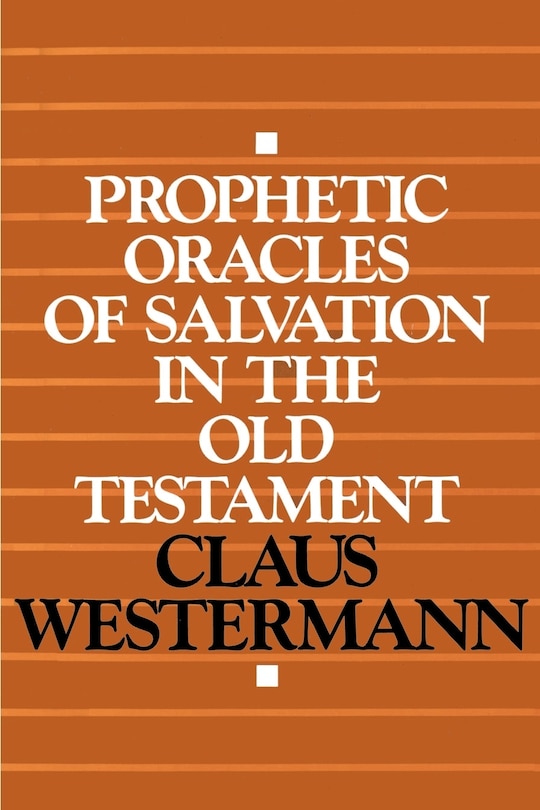 Front cover_Prophetic Oracles of Salvation in the Old Testament