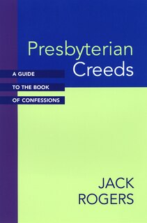 Front cover_Presbyterian Creeds