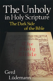 Couverture_The Unholy In Holy Scripture
