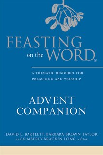 Front cover_Feasting on the Word Advent Companion