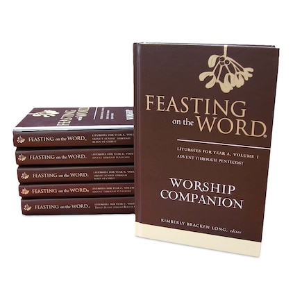 Feasting on the Word Worship Companion Complete Six-Volume Set: Liturgies for Years A, B, and C