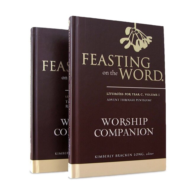 Front cover_Feasting on the Word Worship Companion, Year C - Two-Volume Set