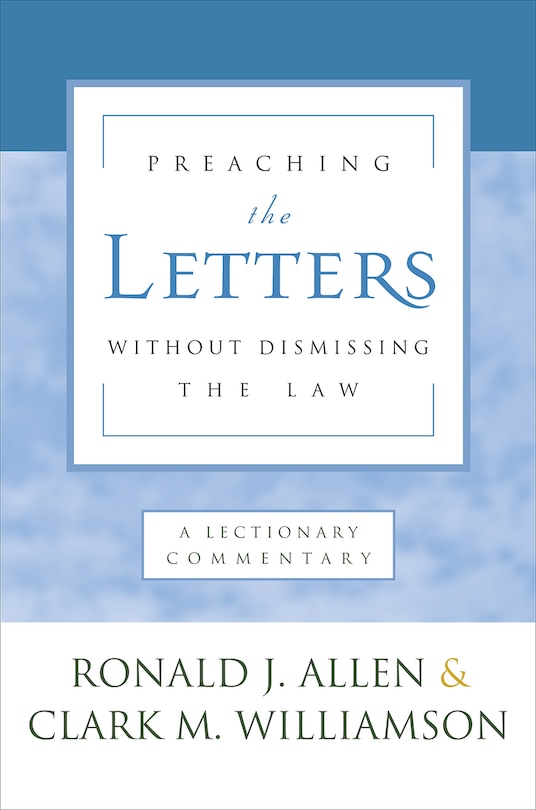Front cover_Preaching the Letters Without Dismissing the Law
