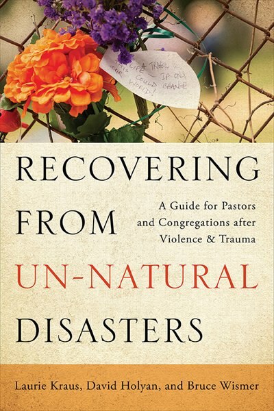 Front cover_Recovering from Un-Natural Disasters