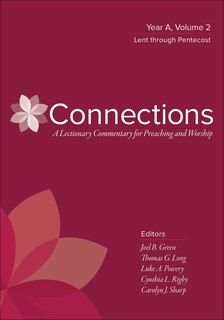 Front cover_Connections: A Lectionary Commentary for Preaching and Worship