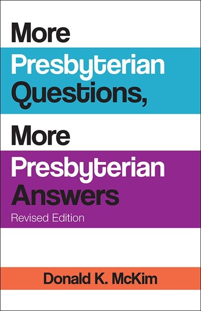 Couverture_More Presbyterian Questions, More Presbyterian Answers, Revised Edition