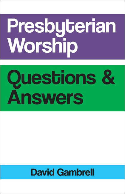 Couverture_Presbyterian Worship Questions