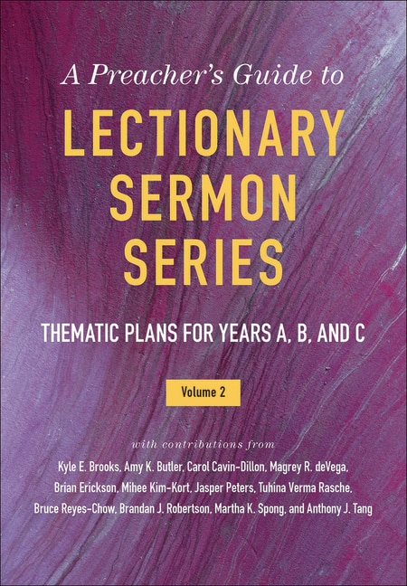 Front cover_A Preacher's Guide to Lectionary Sermon Series, Volume 2