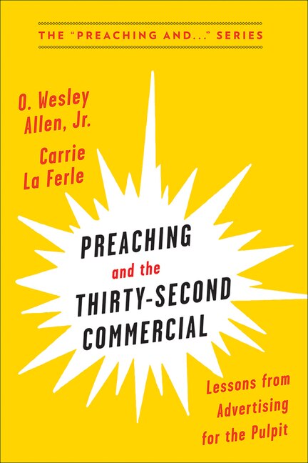 Front cover_Preaching and the Thirty-Second Commerical