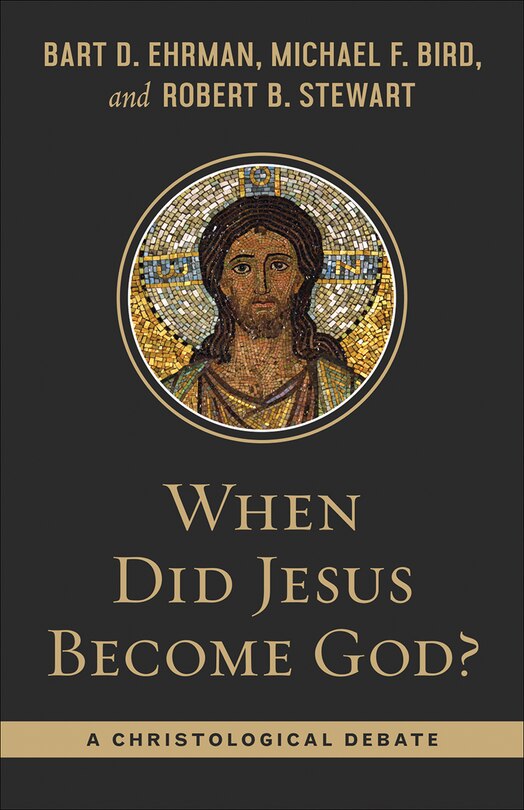 Front cover_When Did Jesus Become God?