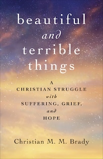 Couverture_Beautiful and Terrible Things