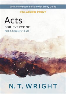 Front cover_Acts for Everyone, Part 2, Enlarged Print