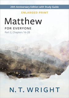 Couverture_Matthew for Everyone, Part 2, Enlarged Print