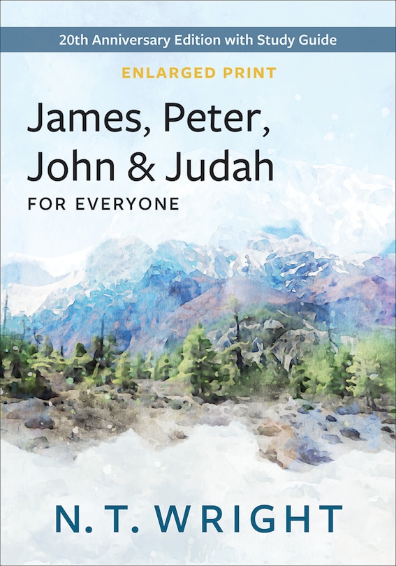 Front cover_James, Peter, John and Judah for Everyone, Enlarged Print